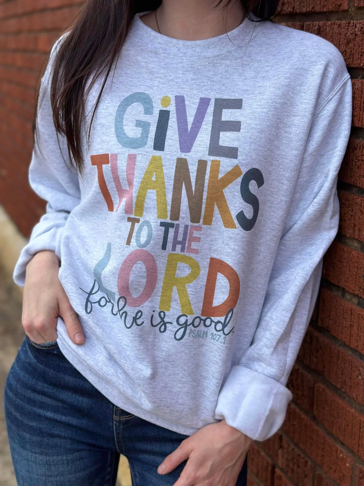 Give Thanks To The Lord Sweatshirt (Copy)